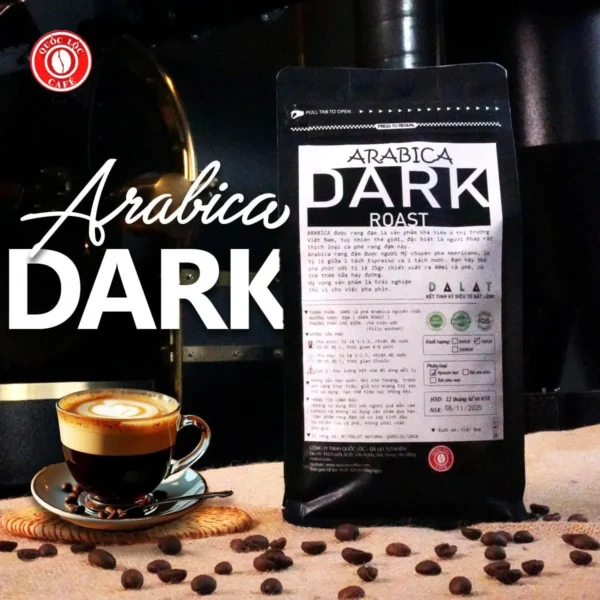 [500G] CÀ PHÊ ARABICA DARK ROAST Cafe Coffee - Cafe Quốc Lộc
